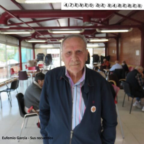 Eufemio García – Sus recuerdos