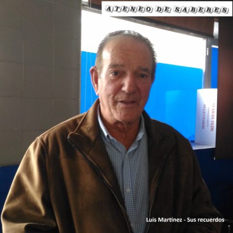 Luis Martínez – Sus recuerdos