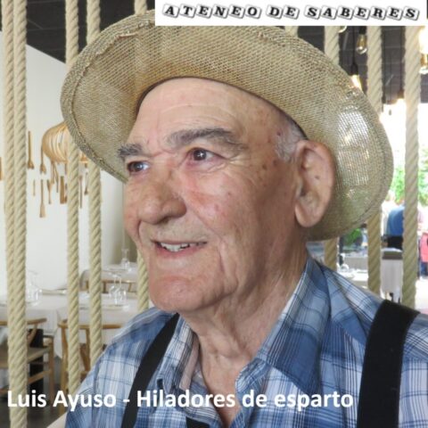 Luis Ayuso - Hiladores de esparto (videopódcast) (Villarejo de Salvanés)